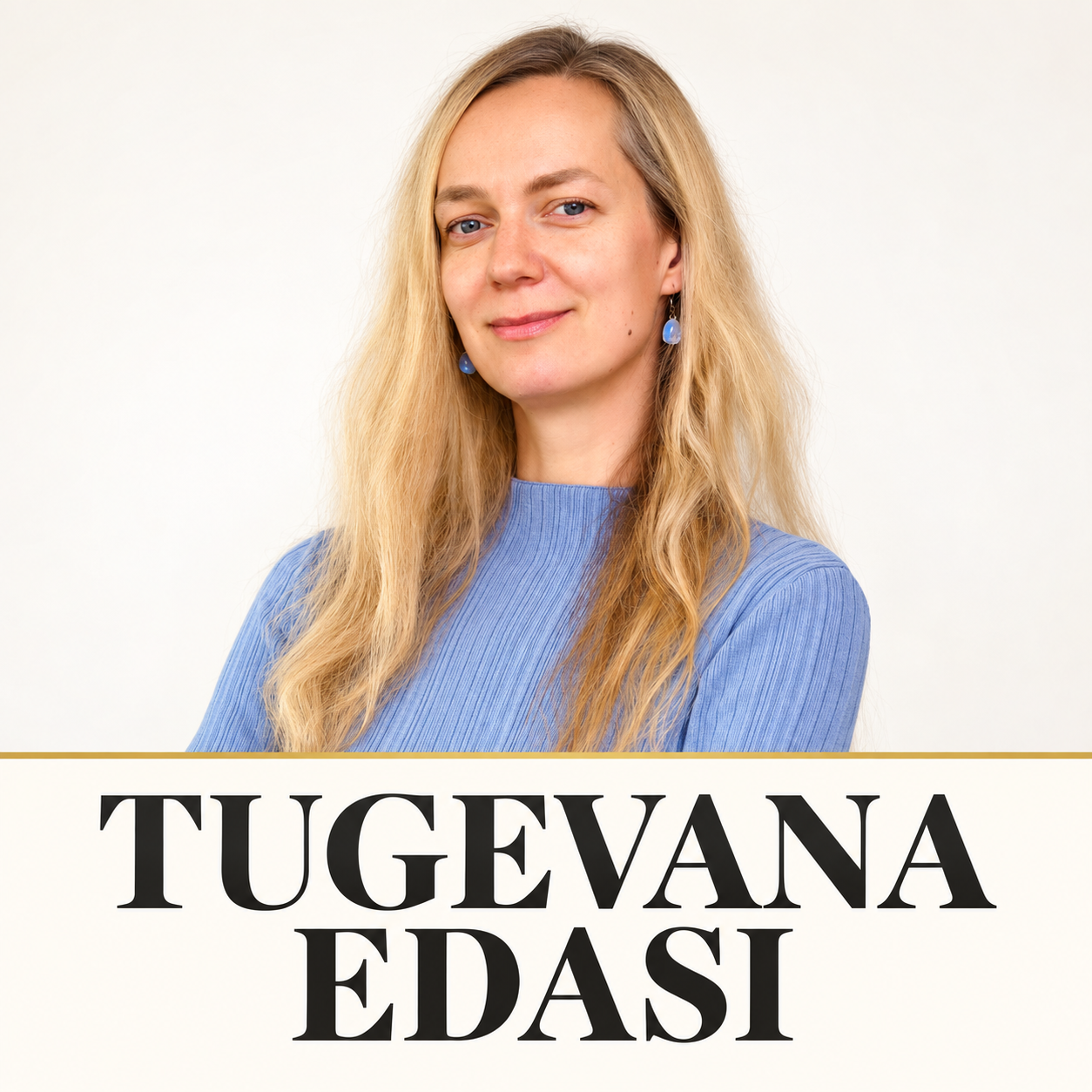 Tugevana Edasi – eluviisikursus naistele 40+